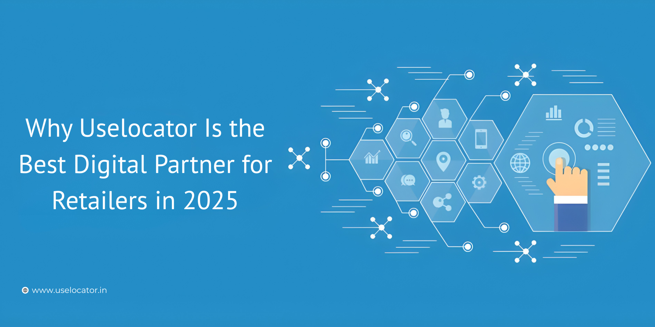 Uselocator: Best Digital Partner for Retailers in 2025